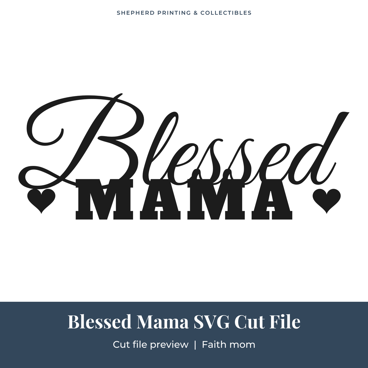 Blessed Mama design