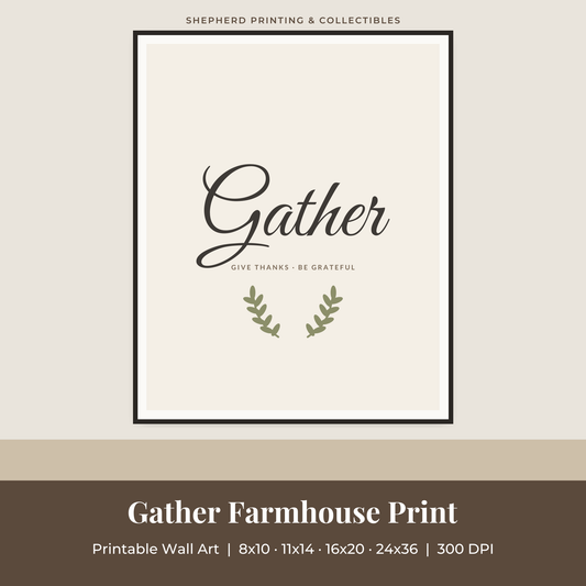 Gather Farmhouse Print preview