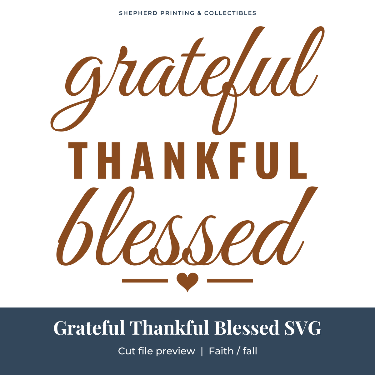 Grateful Thankful Blessed design