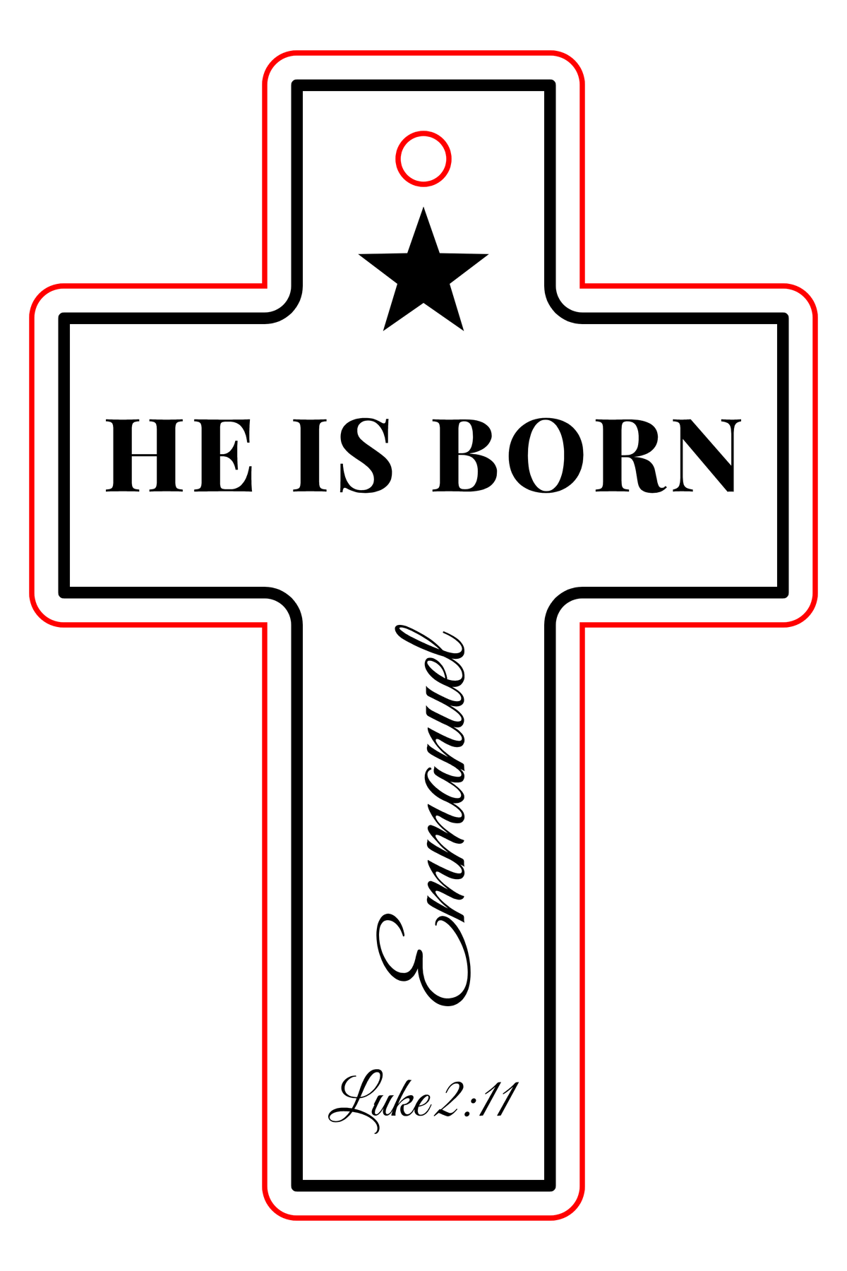 He Is Born Christmas Cross Ornament cut sheet