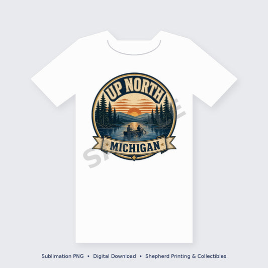 Up North Michigan Vintage Badge Sublimation PNG – Lake Life Digital Download